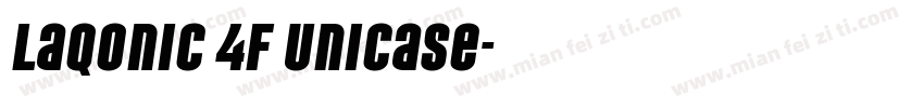 Laqonic 4F Unicase字体转换